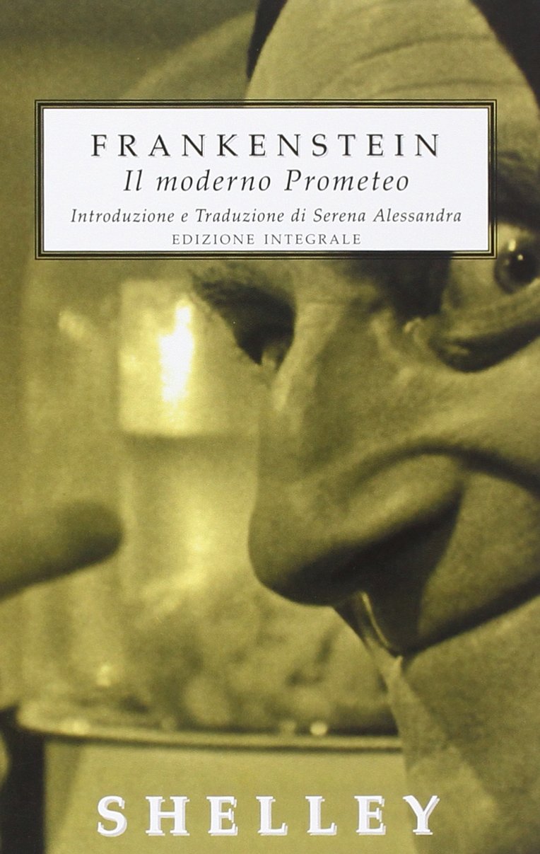 Frankenstein. Il moderno Prometeo. Ediz. integrale book