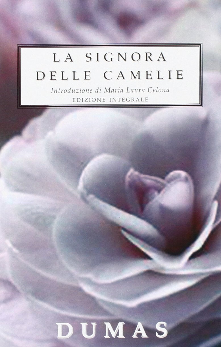 La signora delle camelie. Ediz. integrale book