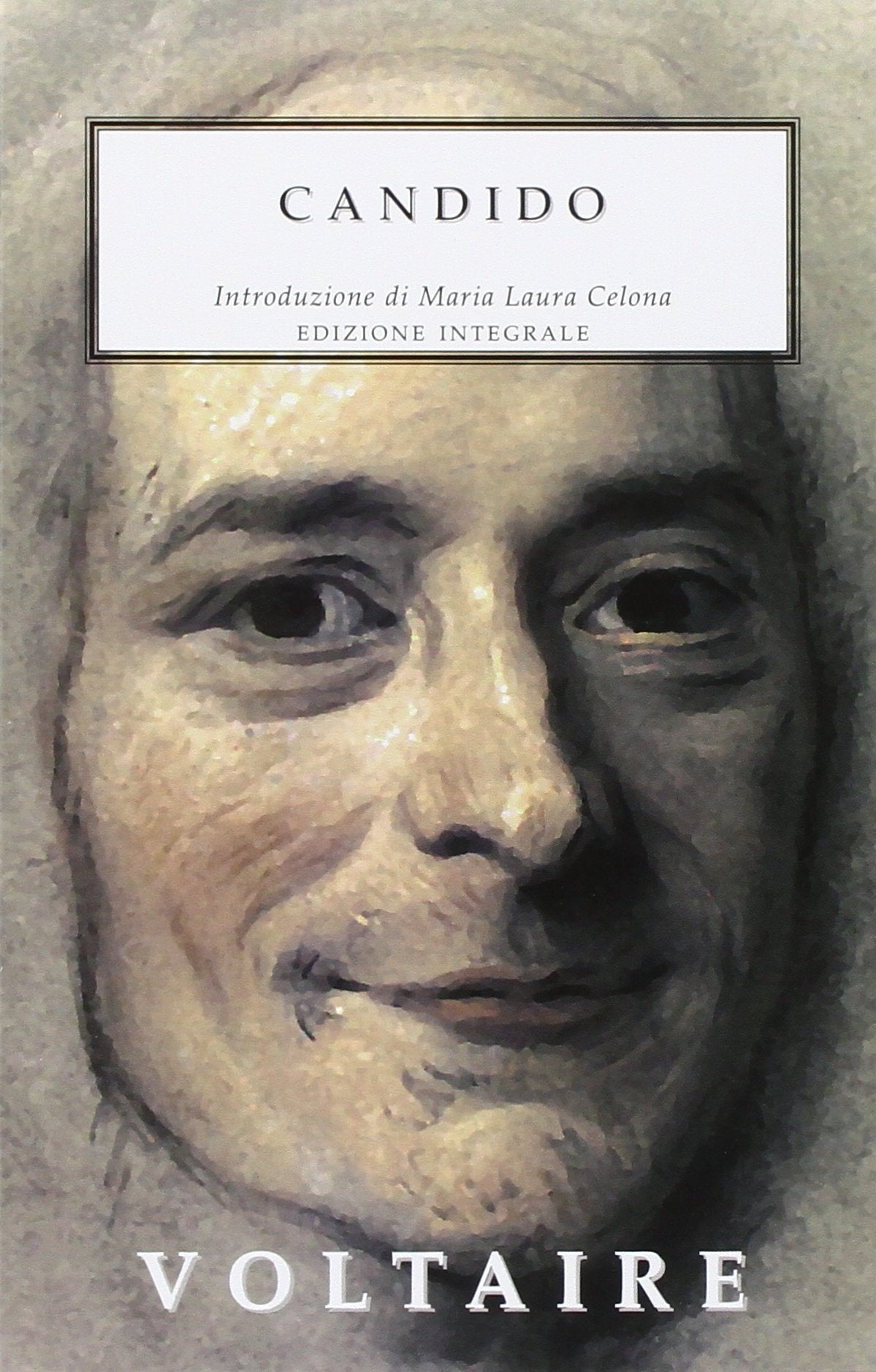 Candido. Ediz. integrale (Biblioteca economica Selinos) Classics