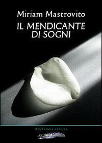 Il mendicante di sogni (Il calamaio azzurro) Contemporary literature