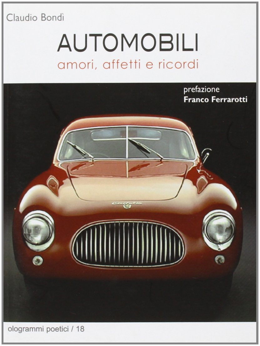 Automobili. Amori, affetti e ricordi book