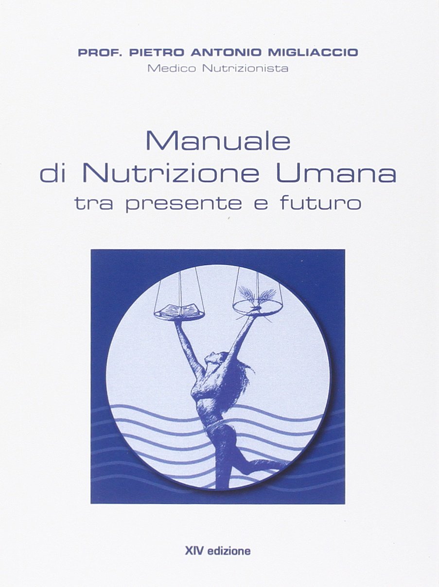 Manuale di nutrizione umana Medicine