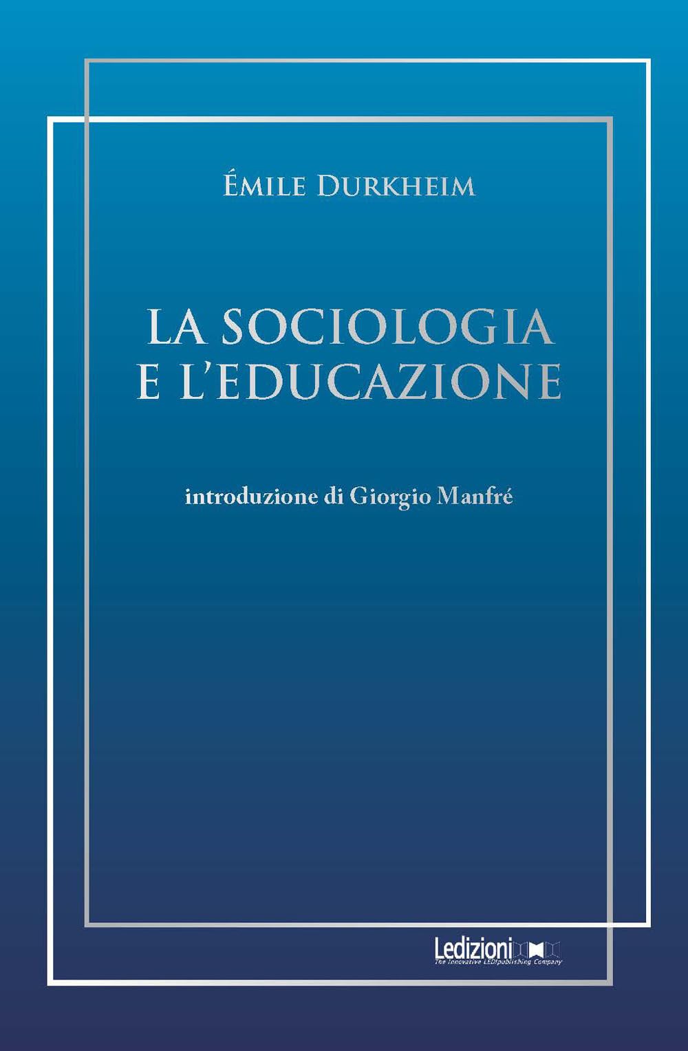 La sociologia e l'educazione book