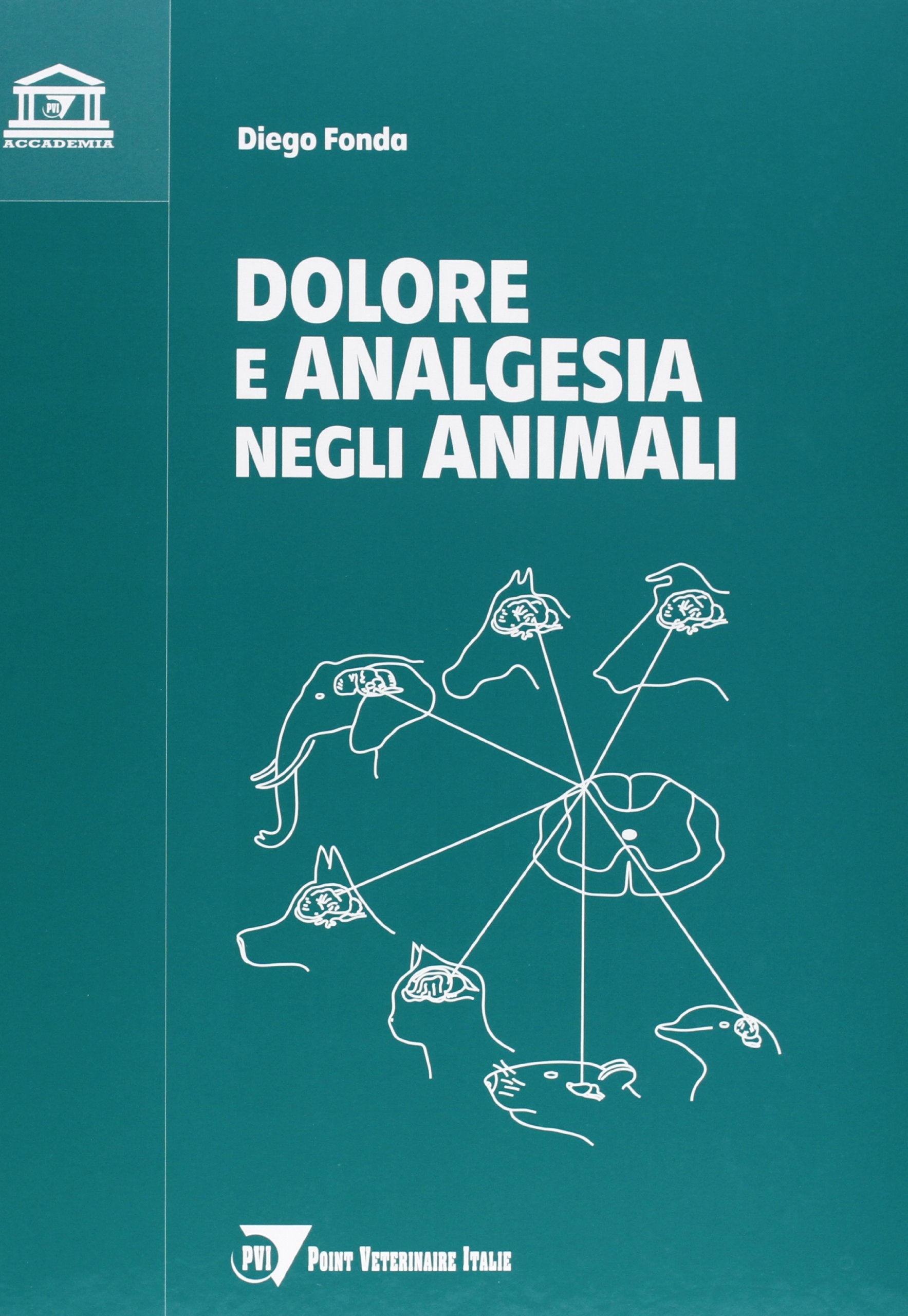 Dolore e analgesia negli animali book