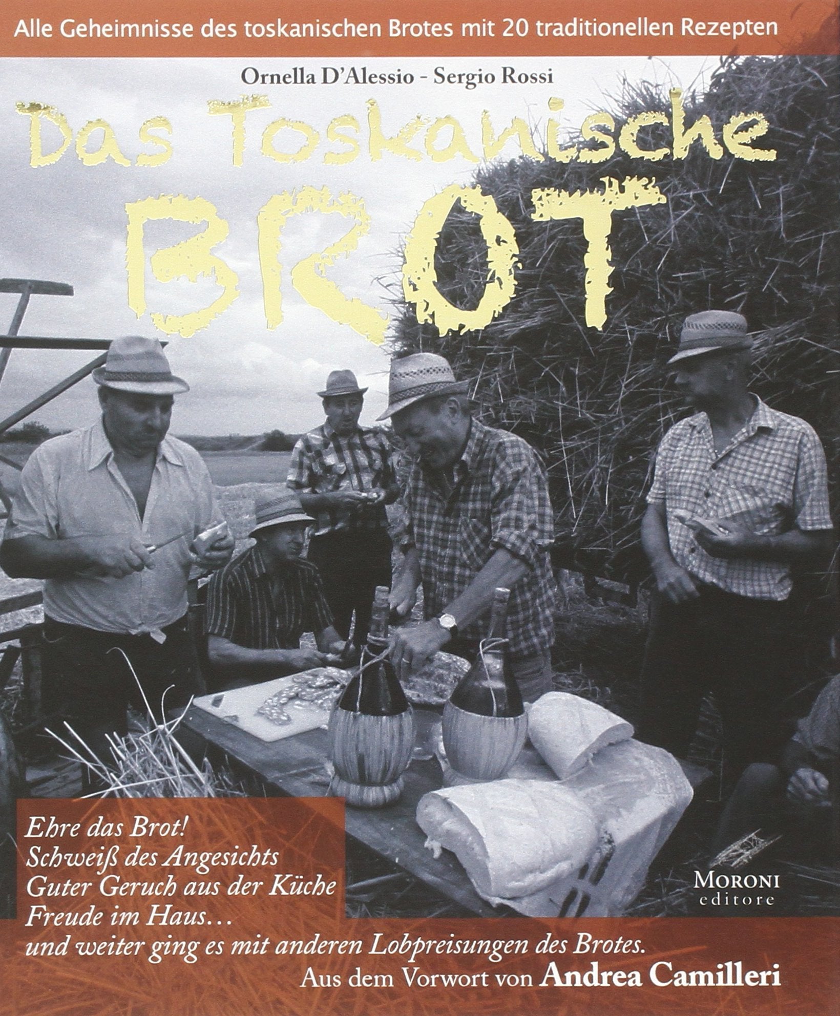 Das toskanische Brot - mit 20 Rezepten Leisure, Home & Garden