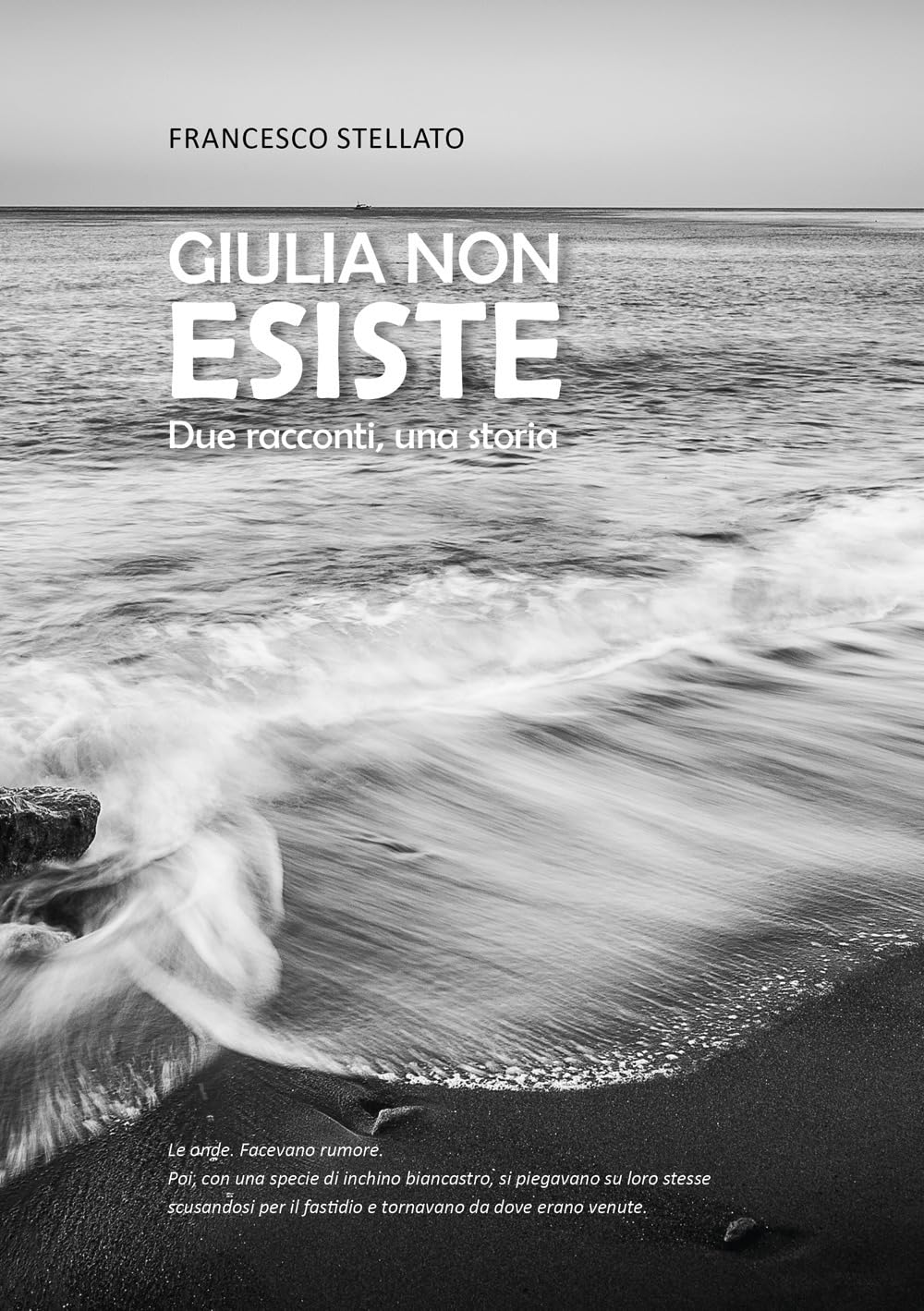 Giulia non esiste. Due racconti, una storia Contemporary literature