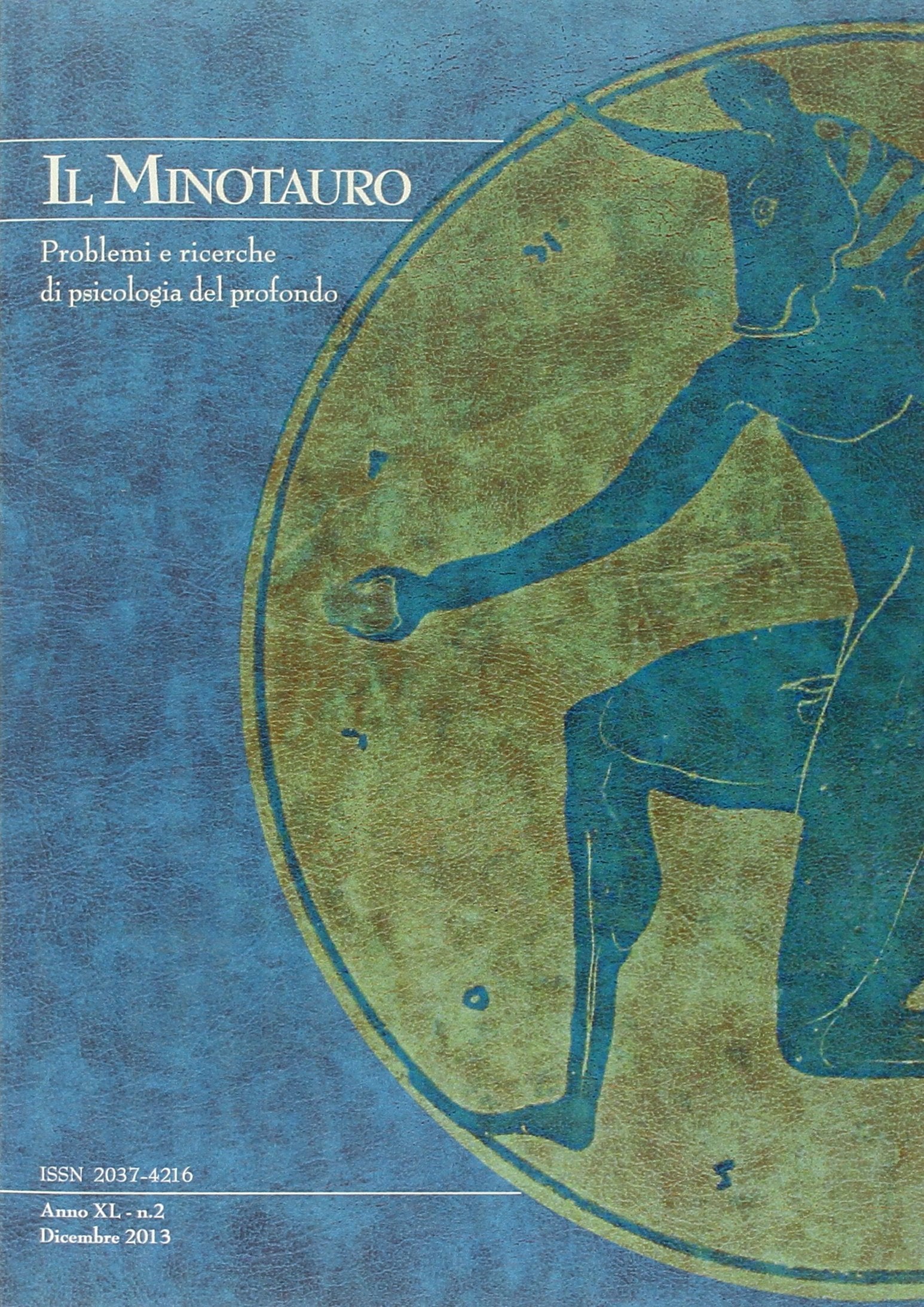 Il minotauro. Problemi e ricerche di psicologia del profondo (2013). Ediz. italiana e inglese (Vol. 2) Reference Books