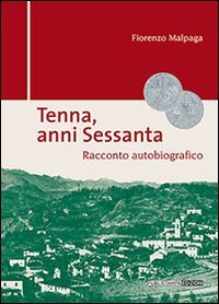 Tenna, anni sessanta Contemporary literature