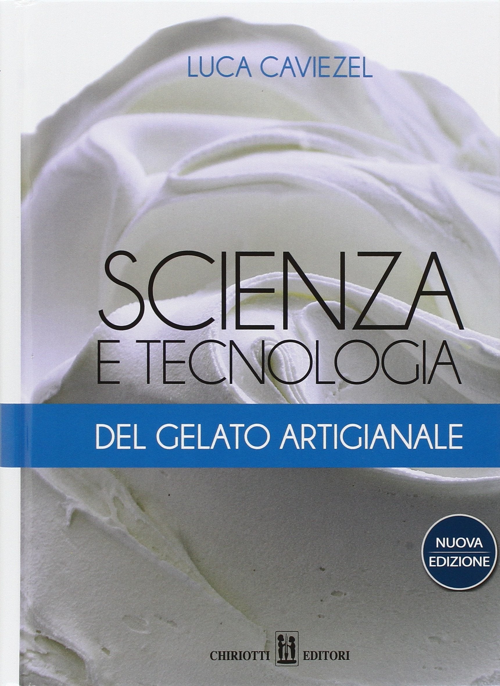 Scienza e tecnologia del gelato artigianale Business & Technology