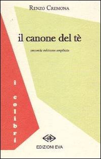 Il canone del tè (I colibrì) Poetry