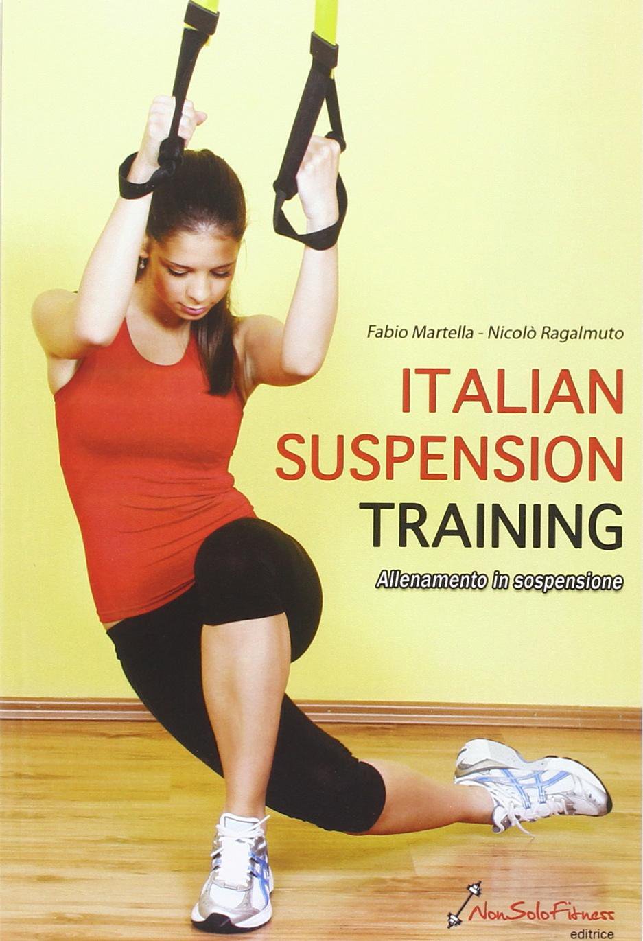Italian suspension training. Allenamento in sospensione Leisure & Fun