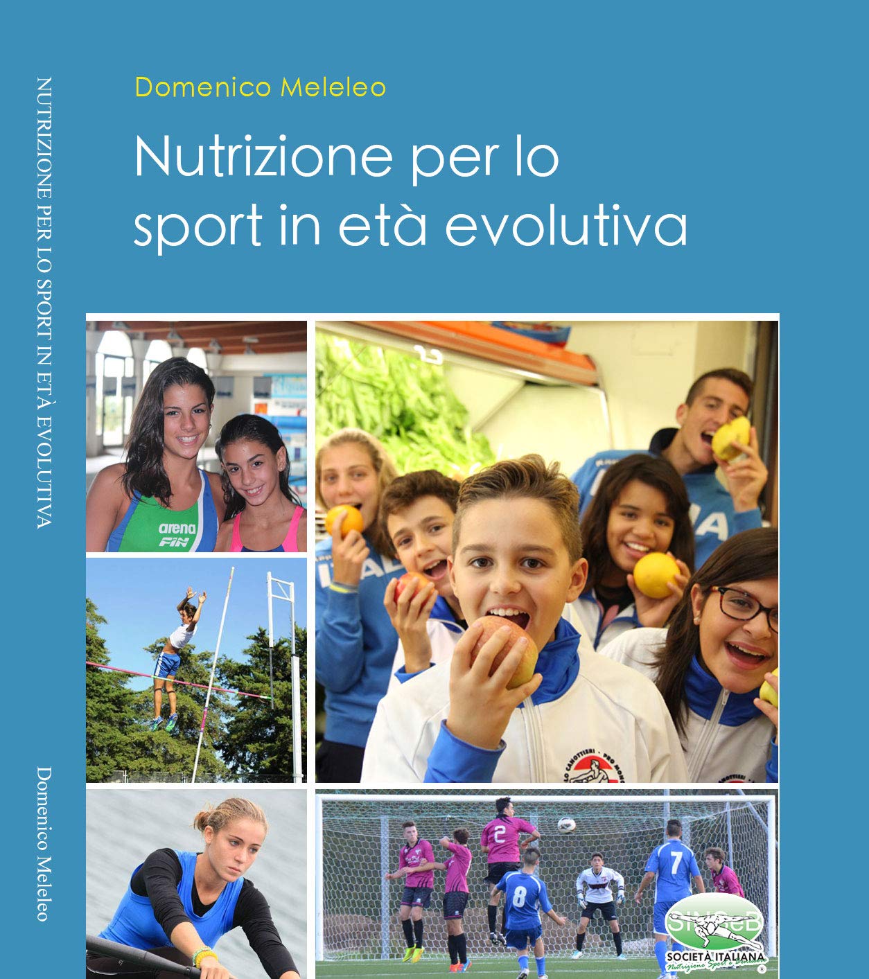 Nutrizione per lo sport in età evolutiva book