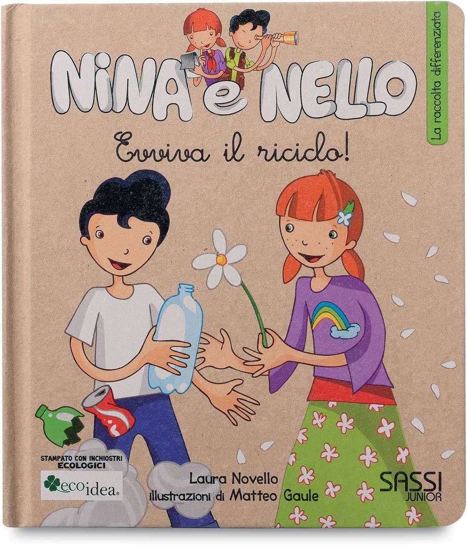 Evviva il riciclo! La raccolta differenziata. Nina e Nello. Ediz. illustrata book