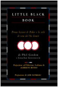 Little black book. Prime lezioni di poker e stile di vita del no limit book