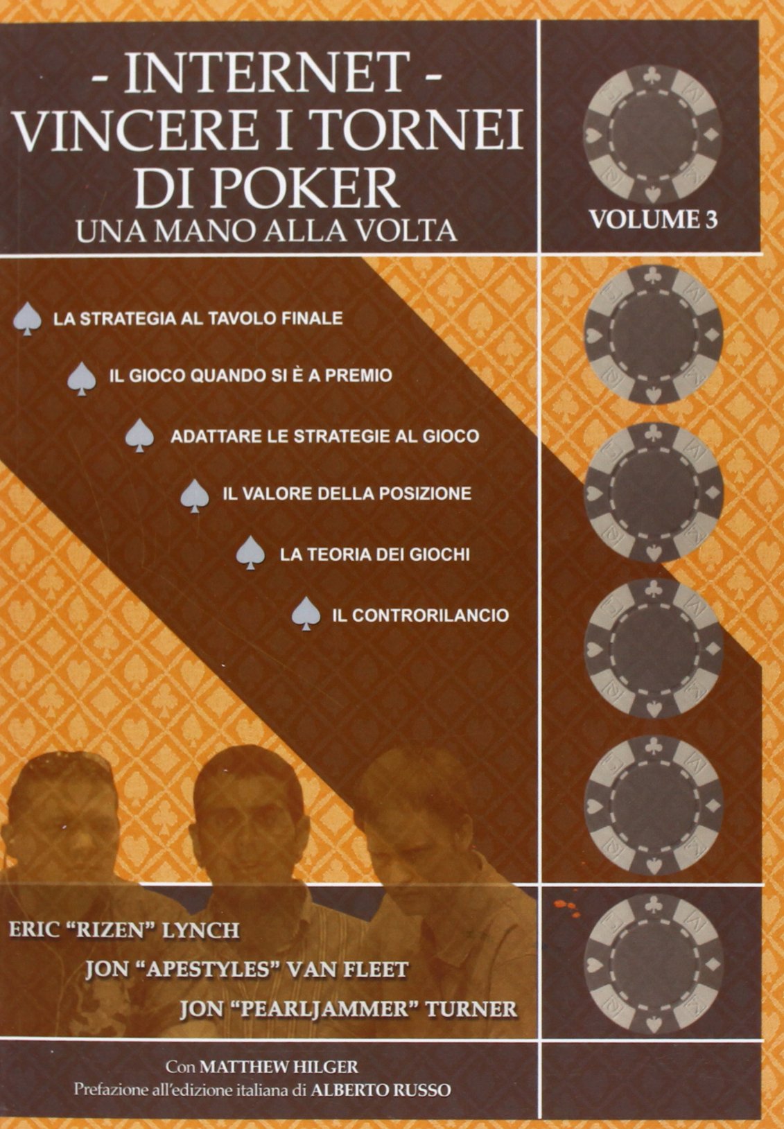 Internet. Vincere i tornei di poker. Una mano alla volta book