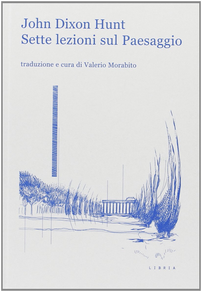 Sette lezioni sul paesaggio Architecture