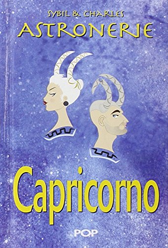 Astronerie. Capricorno. Il folle zodiaco di Sybil & Charles book