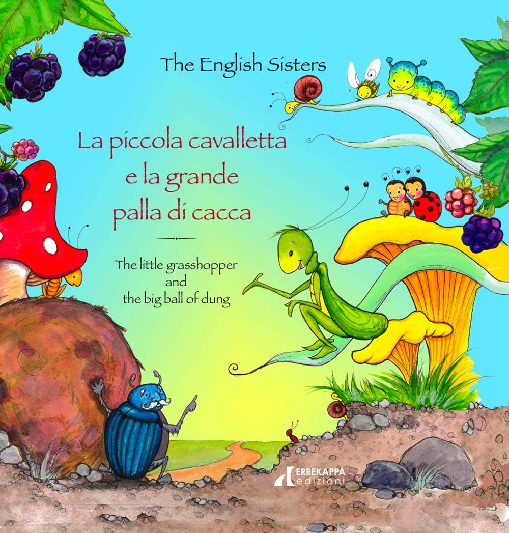 La piccola cavalletta e la grande palla di cacca-The little grasshopper and the big ball of dung Non-fiction