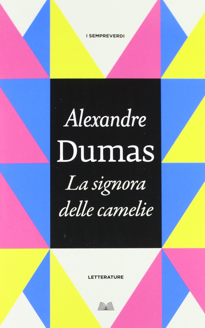La Signora delle camelie (Titolo venduto esclusivamente nelle librerie Mondadori) book