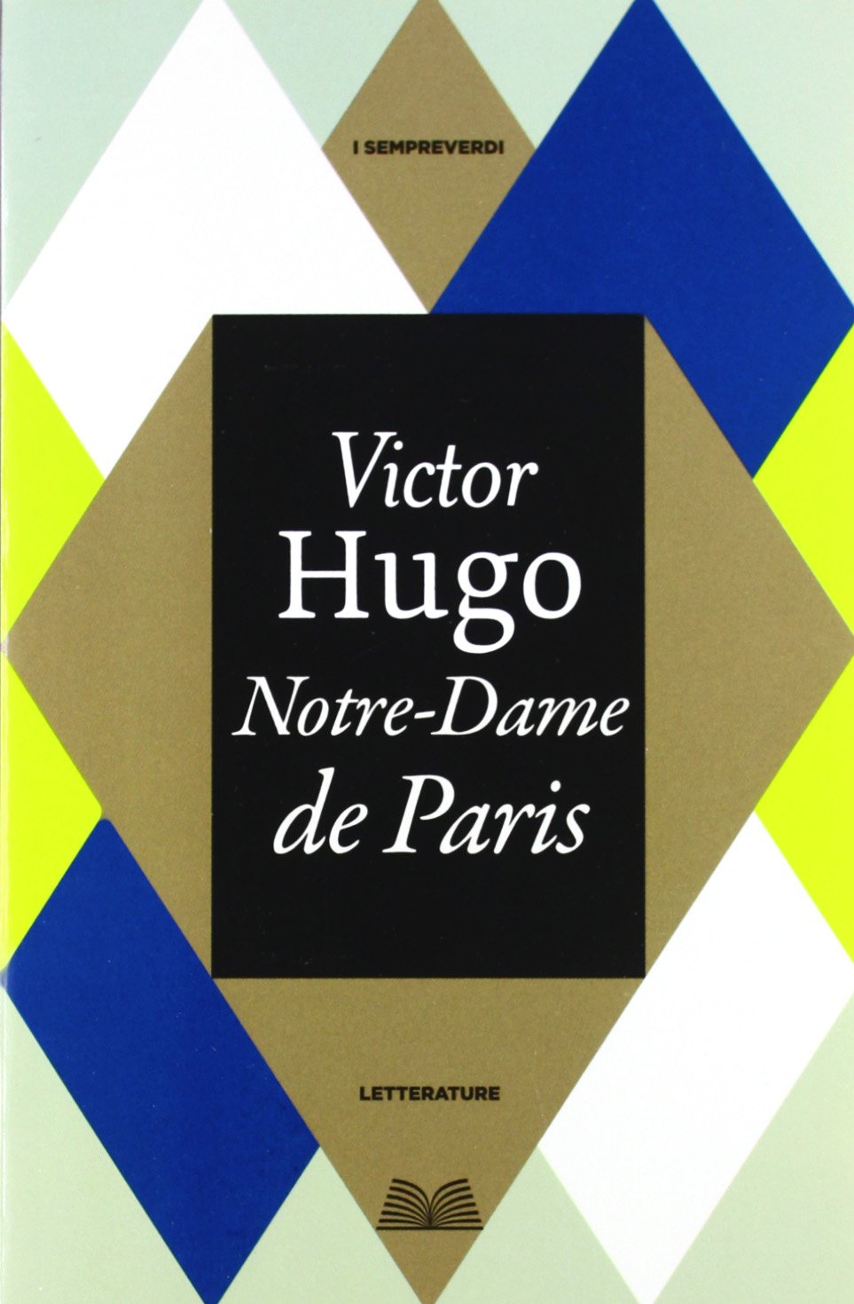Notre-Dame de Paris (Titolo venduto esclusivamente nelle librerie Mondadori) book
