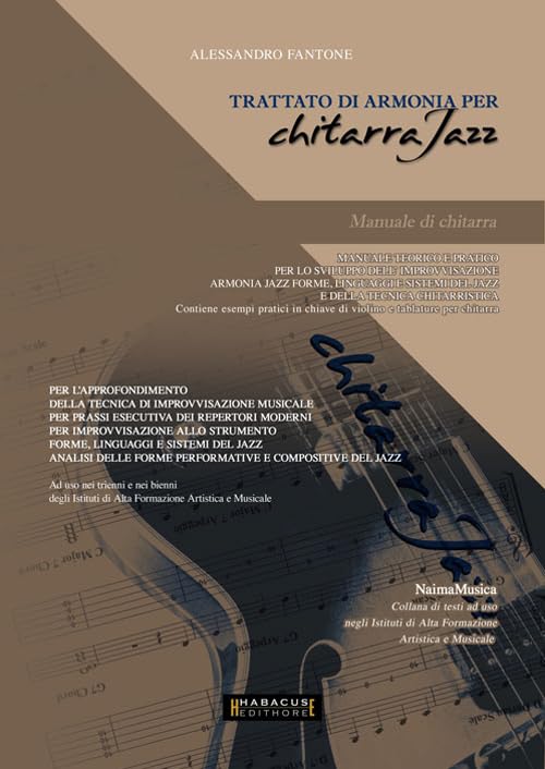 Trattato di armonia per chitarra jazz. Manuale di chitarra (Naima musica) Arts & Music