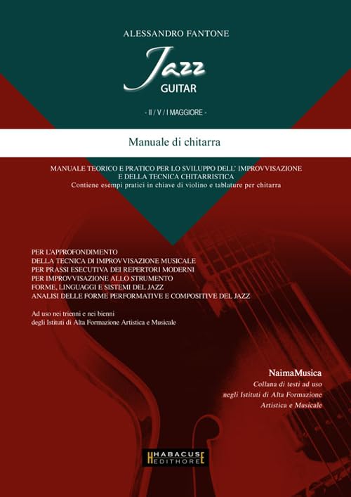 Jazz guitar. II/V/I maggiore. Manuale di chitarra Arts & Music