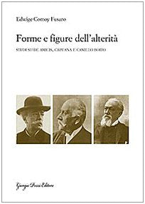 Forme e figure dell'alterità. Studi su De Amicis, Capuana e Camillo Boito book