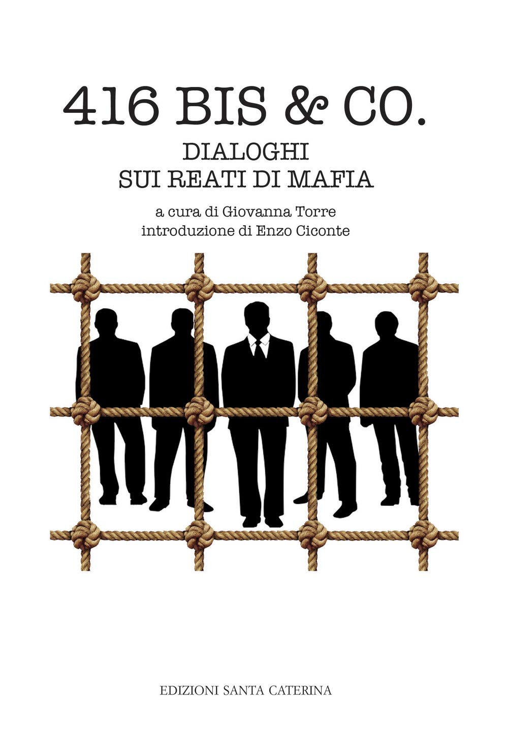 416 bis & Co. Dialoghi sui reati di mafia book
