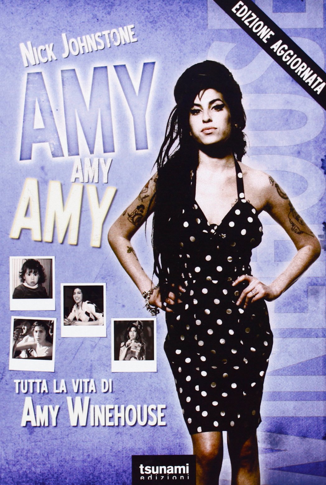 Amy, Amy, Amy. Tutta la vita di Amy Winehouse book