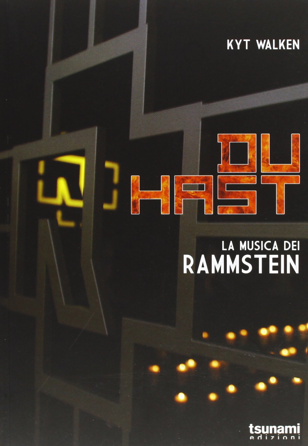 Du Hast. La musica dei Rammstein book