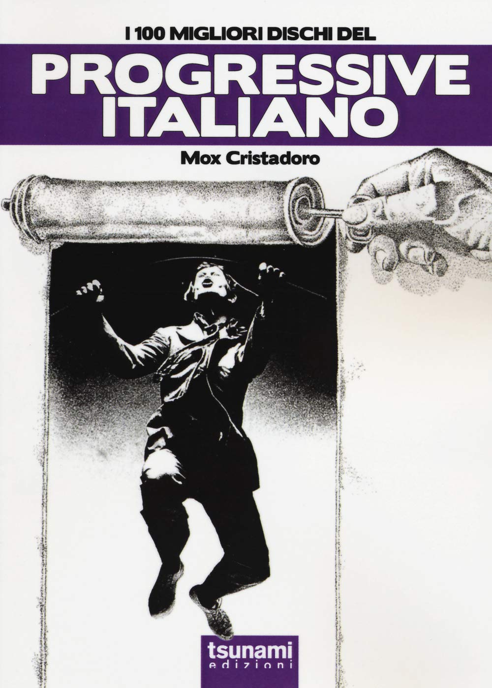 I 100 migliori dischi del progressive italiano book