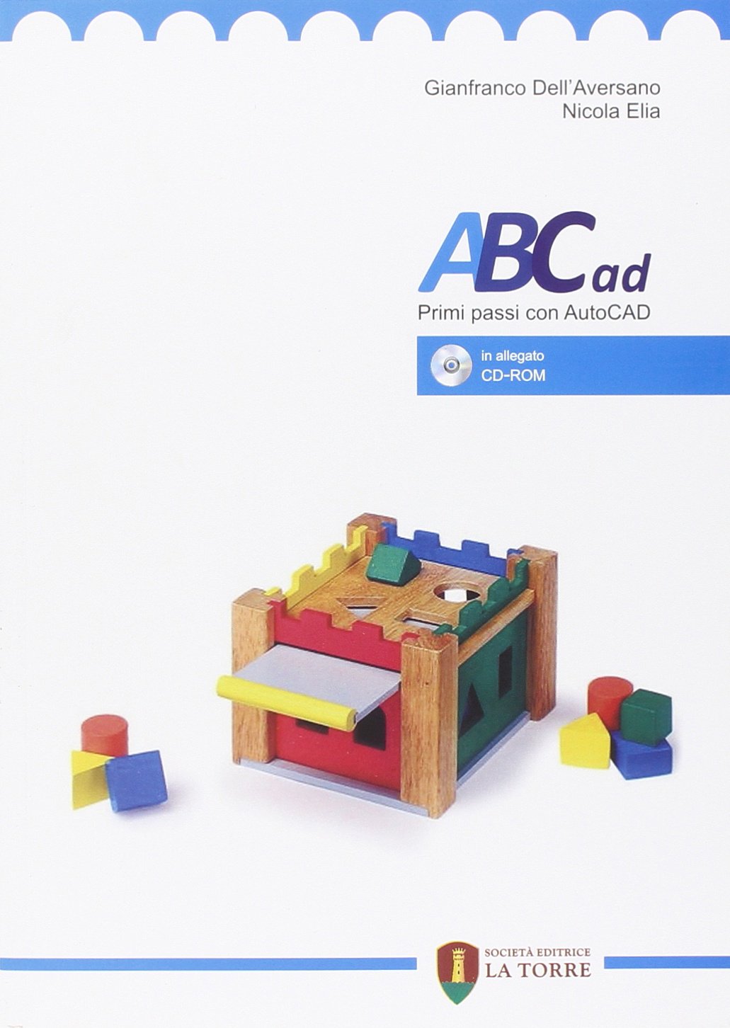 ABCad. Primi passi con autocad. Con CD-ROM book