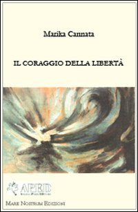 Il coraggio della libertà Historical Fiction