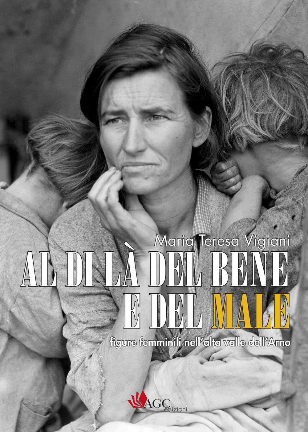 Al di là del bene e del male. Figure femminili nell'alta valle dell'Arno book