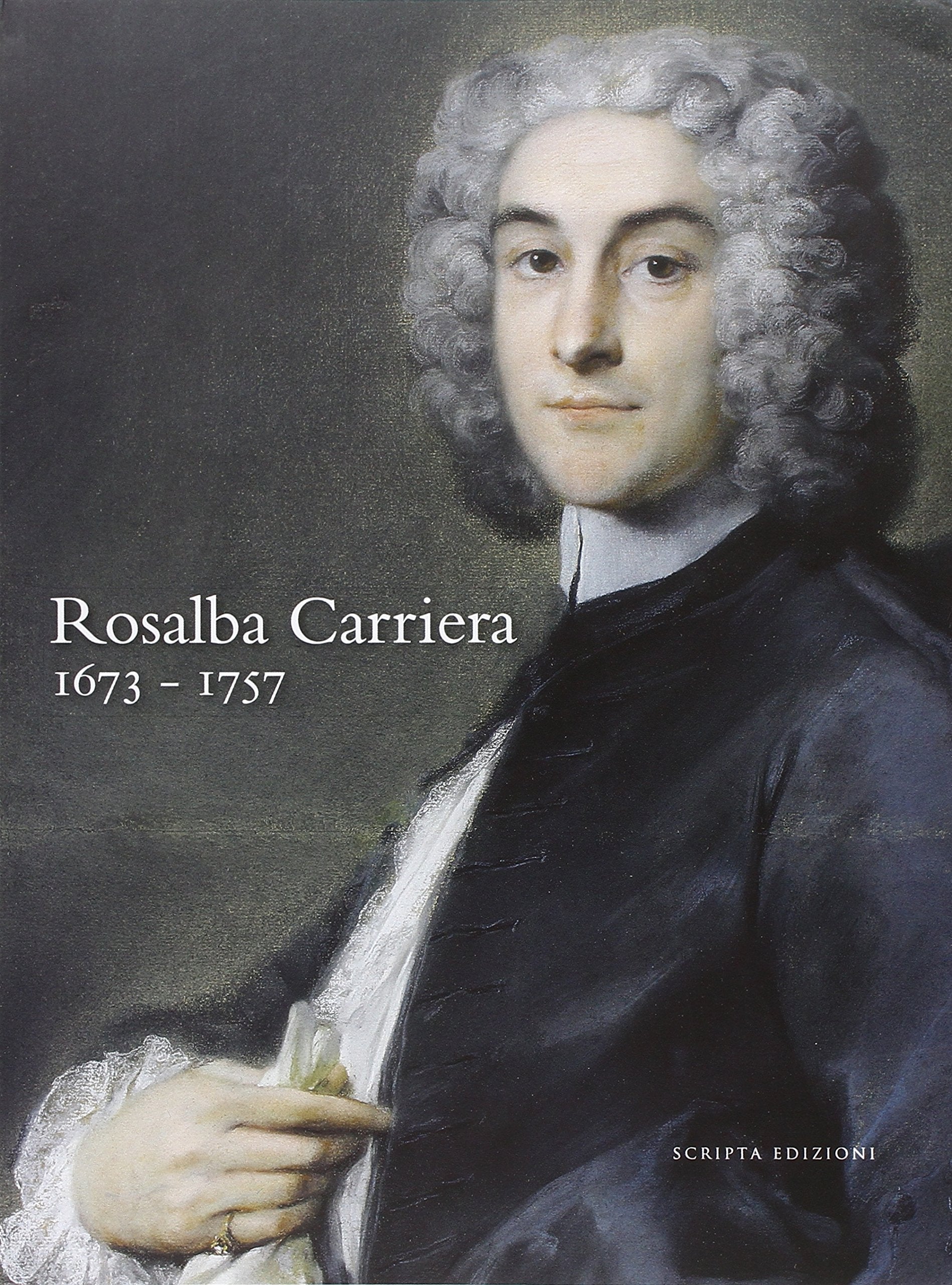 Rosalba Carriera (1673-1757). Atti del convegno internazionale di studi (26-28 aprile 2007) Books