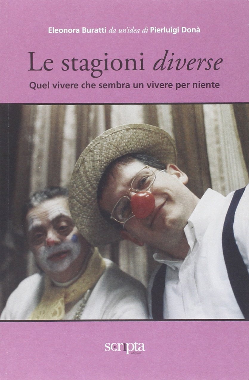 Le stagioni diverse. Quel vivere che sembra un vivere per niente book