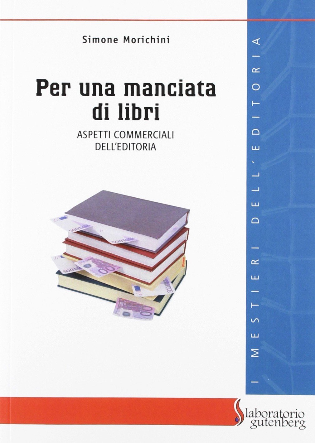 Per una manciata di libri. Aspetti commerciali dell'editoria book