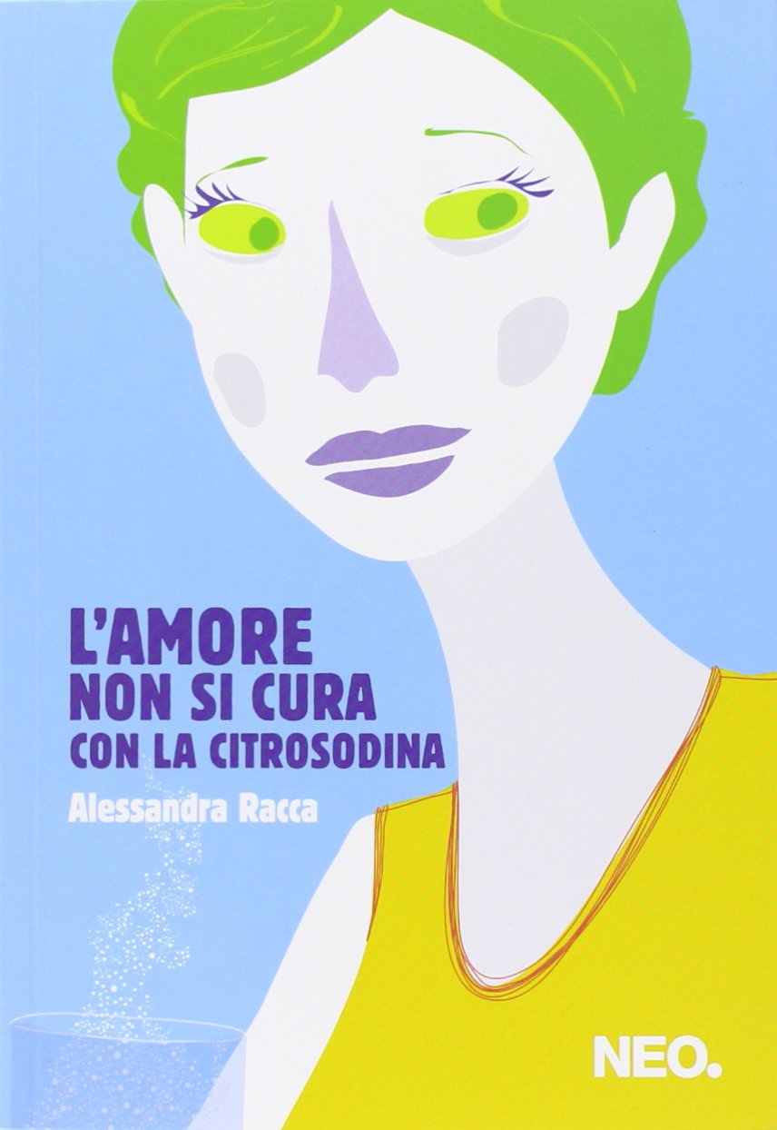 L'amore non si cura con la citrosodina (Intimate) Poetry
