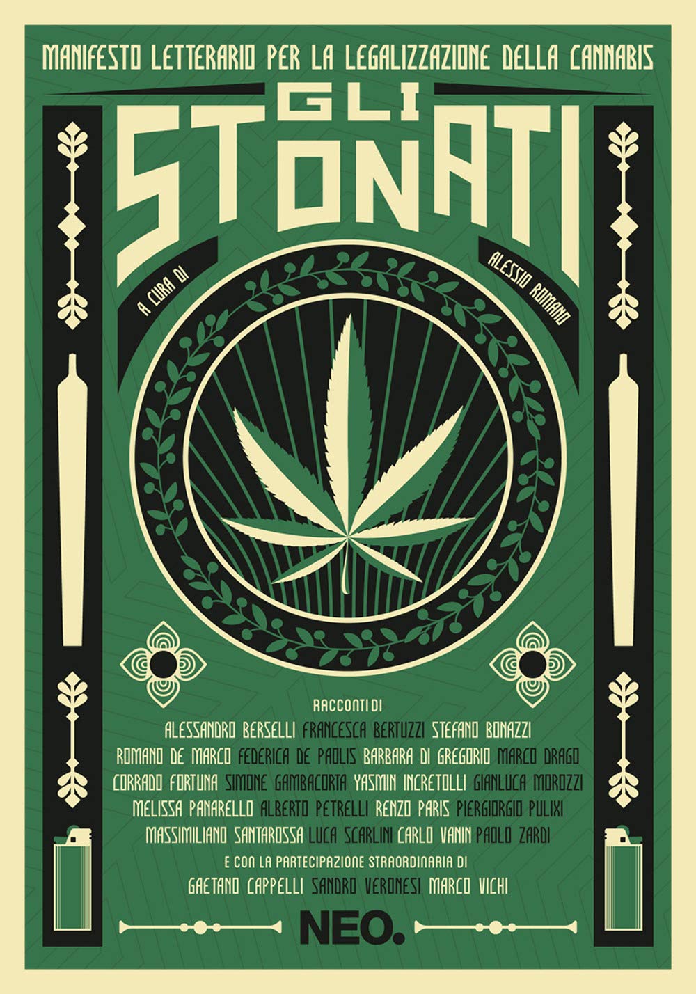 Gli stonati. Manifesto letterario per la legalizzazione della cannabis Contemporary literature