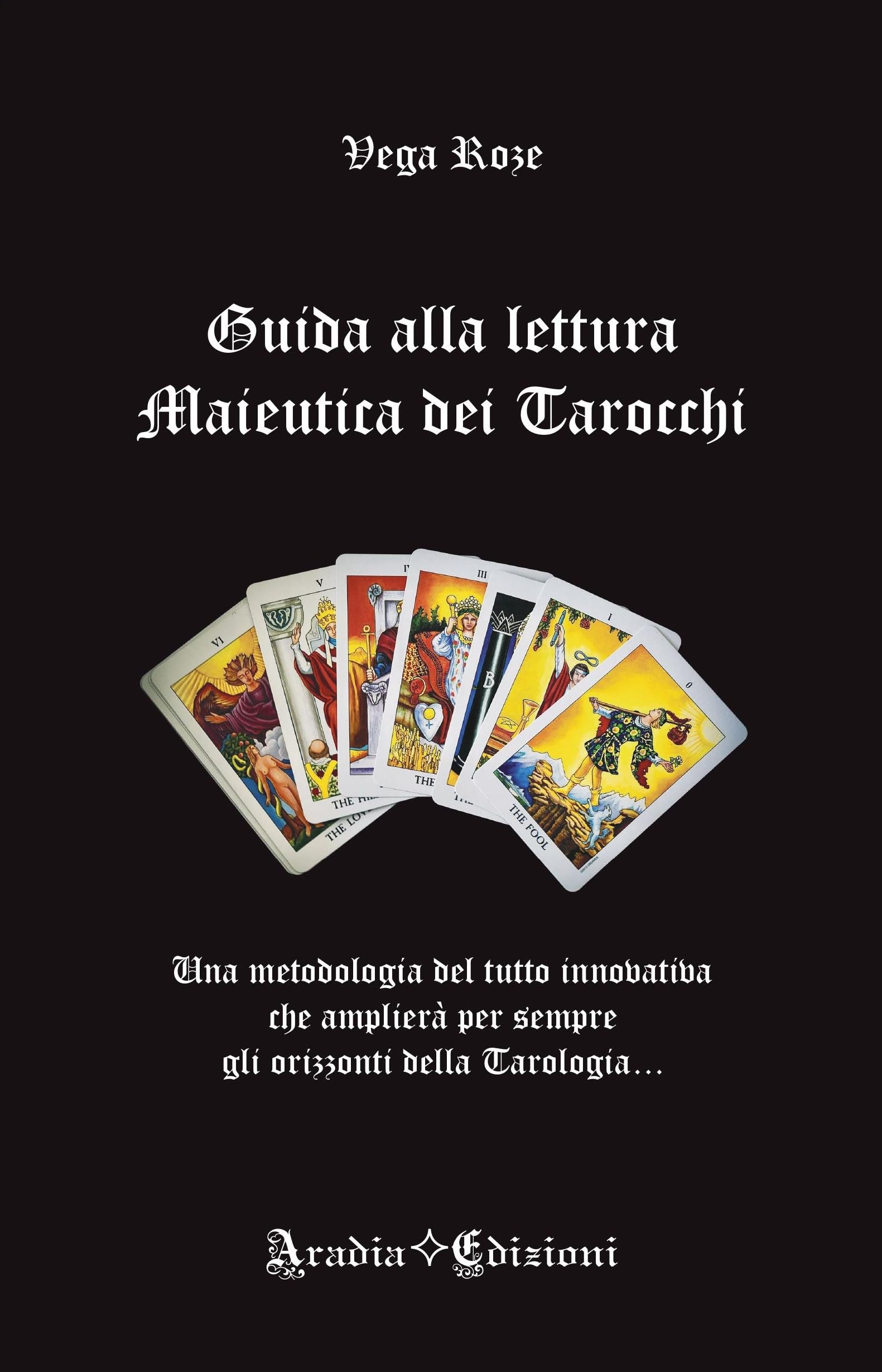 Guida alla lettura maieutica dei tarocchi book