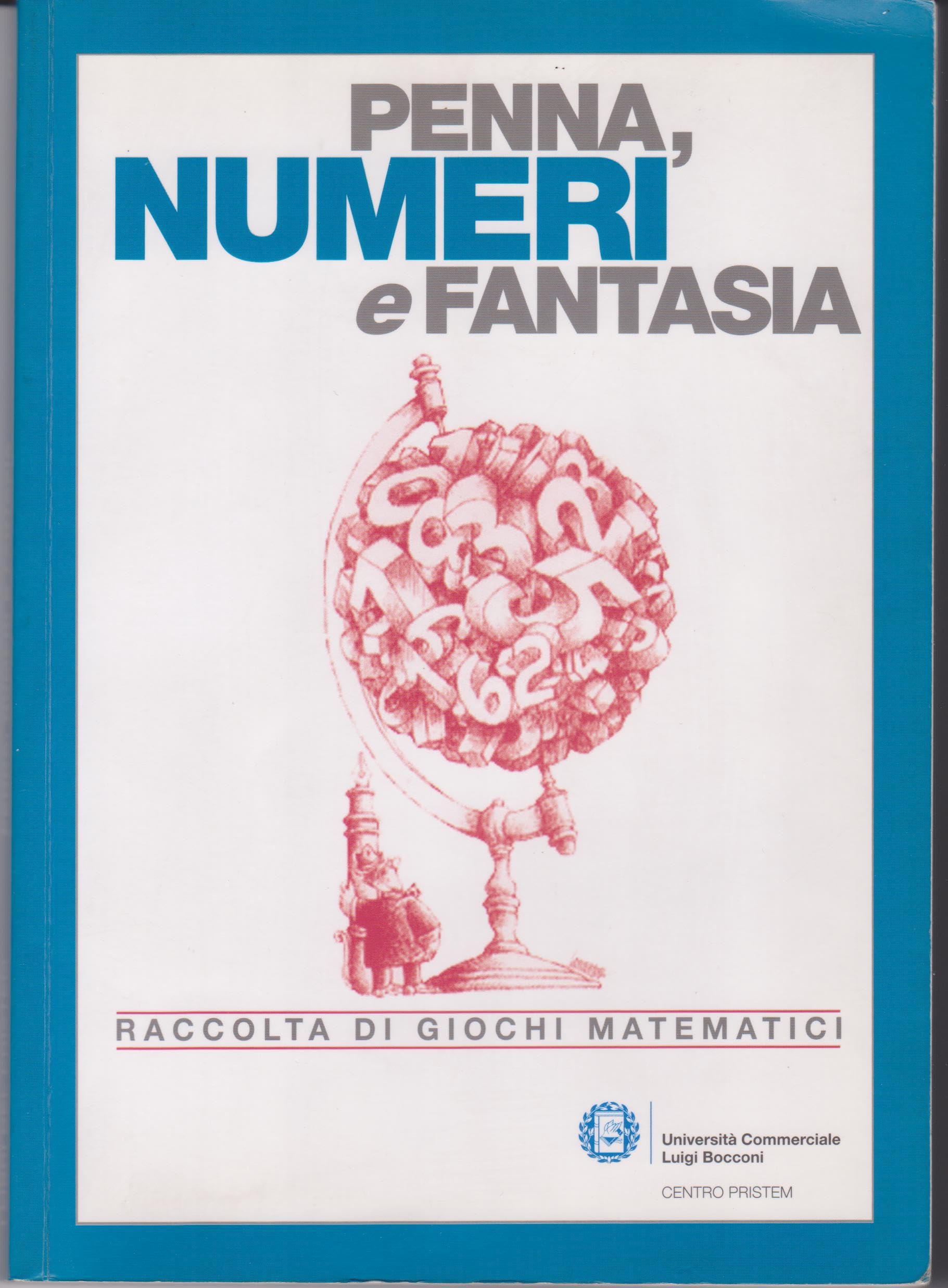 Penna, numeri e fantasia. Raccolta di giochi matematici book
