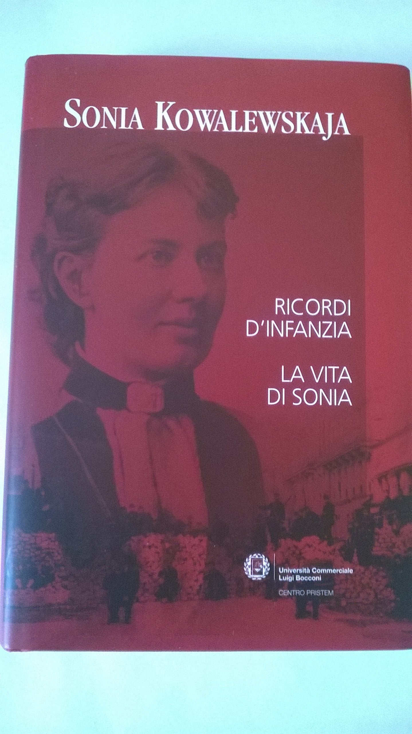 Ricordi d'infanzia. La vita di Sonia - Sonia Kowalewskaja book
