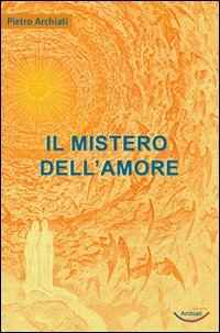 Il mistero dell'amore Religion & Esotericism