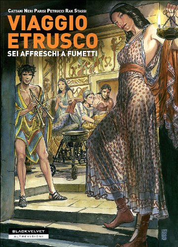 Viaggio etrusco. Sei affreschi a fumetti Manga