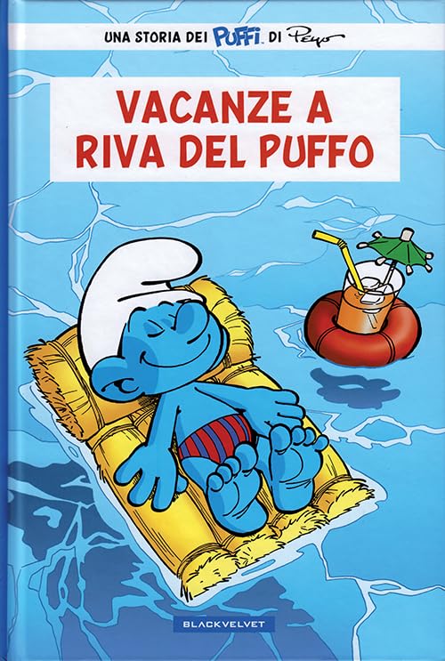 Vacanza a riva del puffo. Ediz. illustrata (Black Velvet Junior) Manga