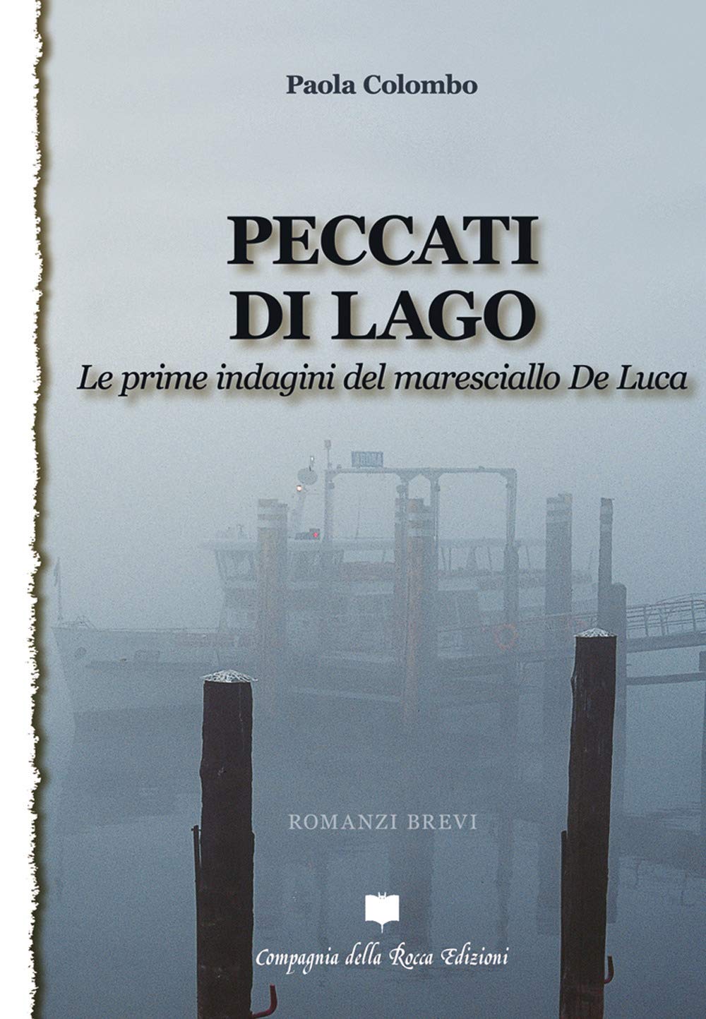 Peccati di lago. Le prime indagini del maresciallo De Luca book