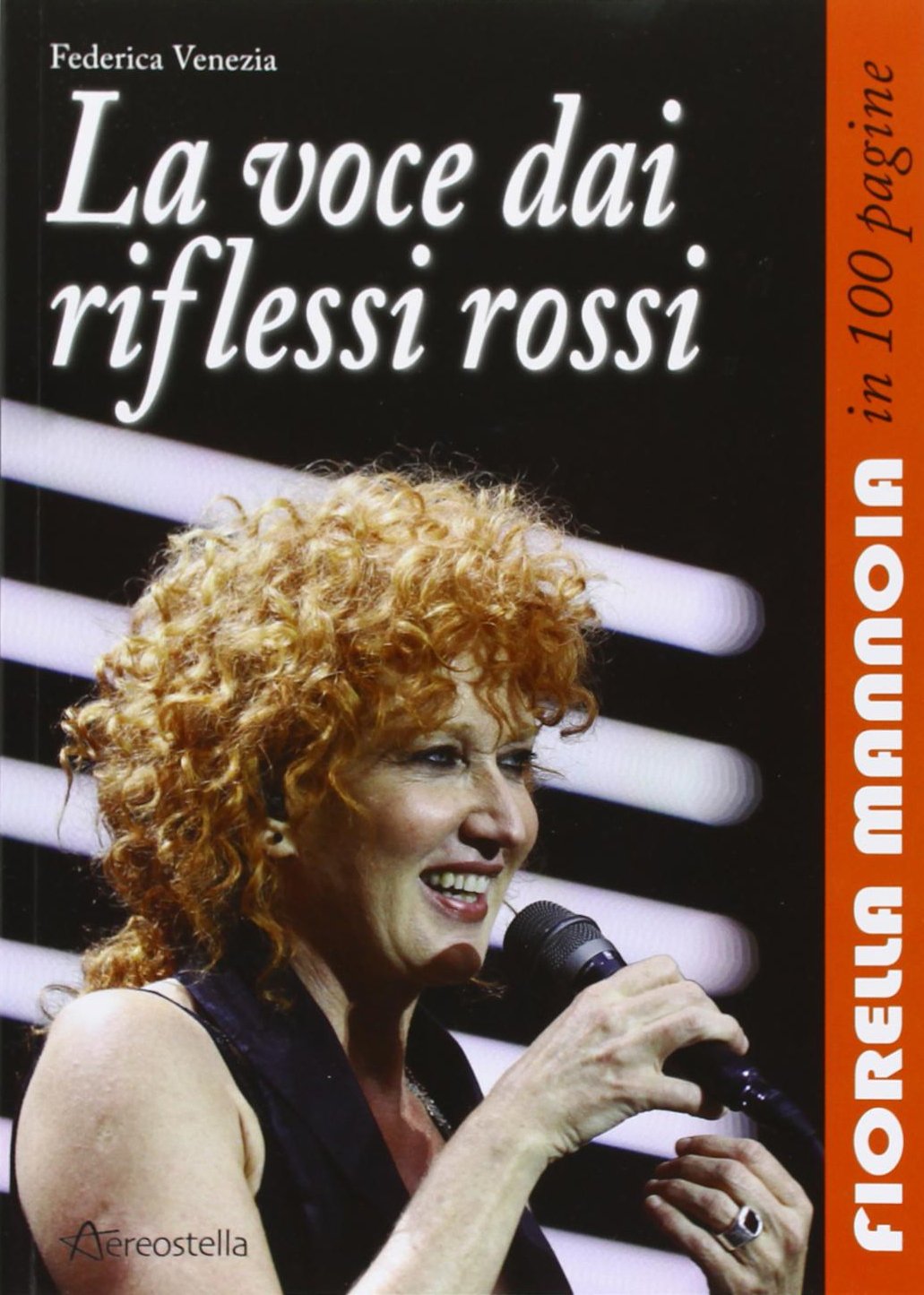 La voce dai riflessi rossi. Fiorella Mannoia in 100 pagine Sheet Music