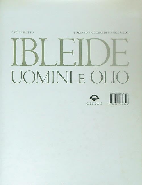 Ibleide. Uomini e olio book