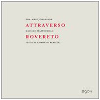 Attraverso Rovereto. Ediz. illustrata book