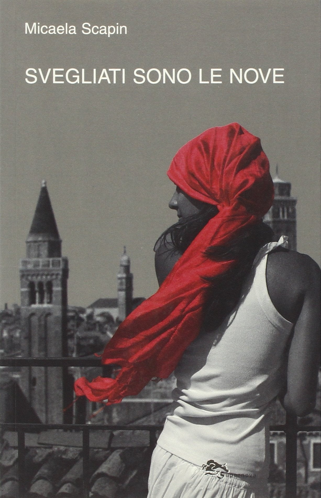 Svegliati sono le nove (Narrativa italiana) Contemporary literature Books